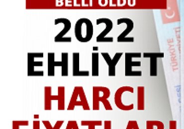 Ehliyet Harç Ücretleri 2022 